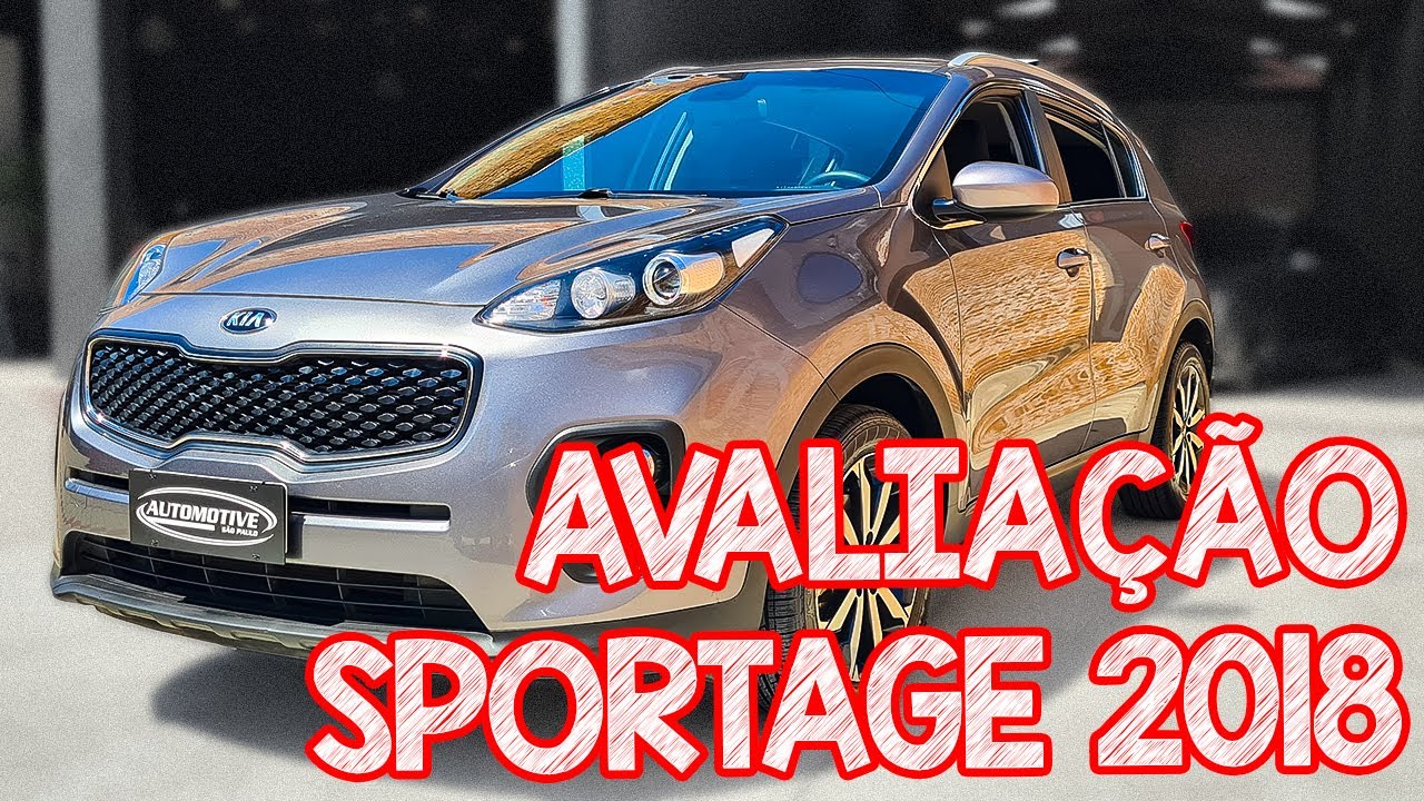 Avaliação Kia Sportage 2018 - MELHOR SUV USADO DA CATEGORIA OU MELHOR O TUCSON MESMO?
