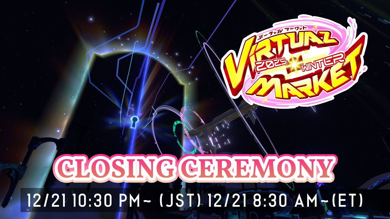 【VRChat】Virtual Market 2025 Winter 閉会式 - Closing Ceremony【Vket】