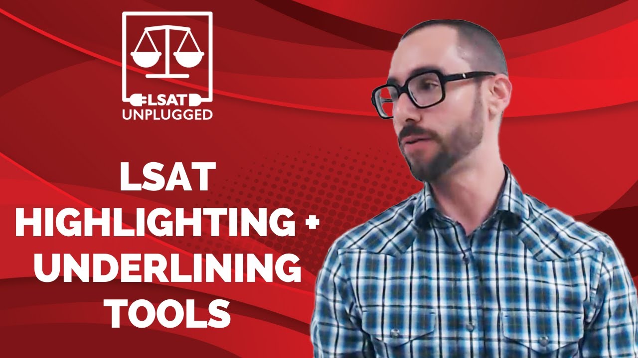 LSAT Highlighting & Underlining Tools