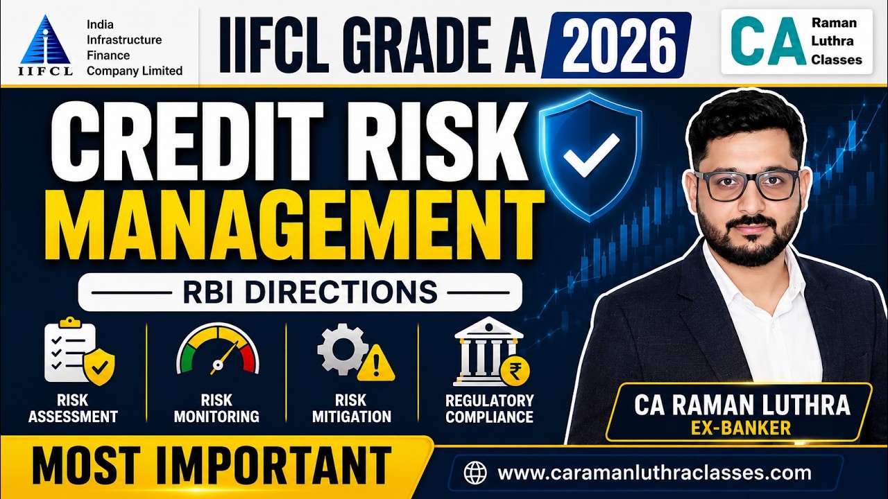 RBI Credit Risk Management Directions | IIFCL Grade A  | Most Important Topic