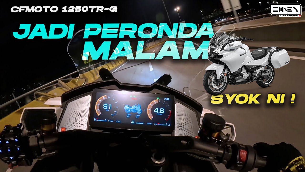 FEELING2 JADI PERONDA MALAM ! | CFMOTO 1250 TR-G Malaysia 2024 [4K]