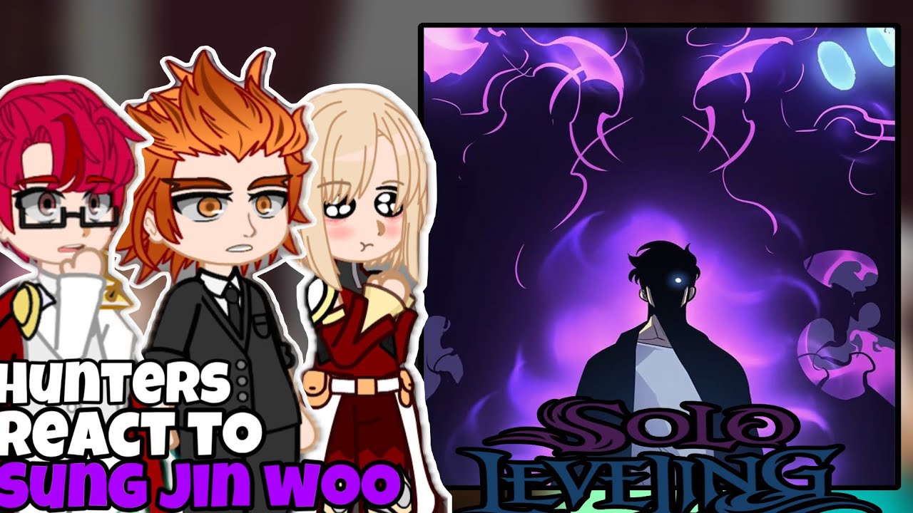Hunters react to Sung Jin Woo | ‼️PUT ON 2X SPEED‼️ Gacha React | Solo Leveling