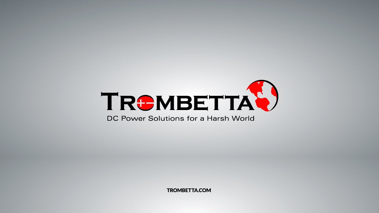 Trombetta - DC Power Solutions for a Harsh World