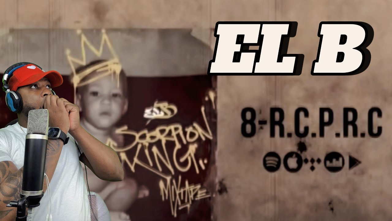R. C. P. R. C./EL B (Scorpion King-Mixtape AUDIO) (J-T REACCIONA)