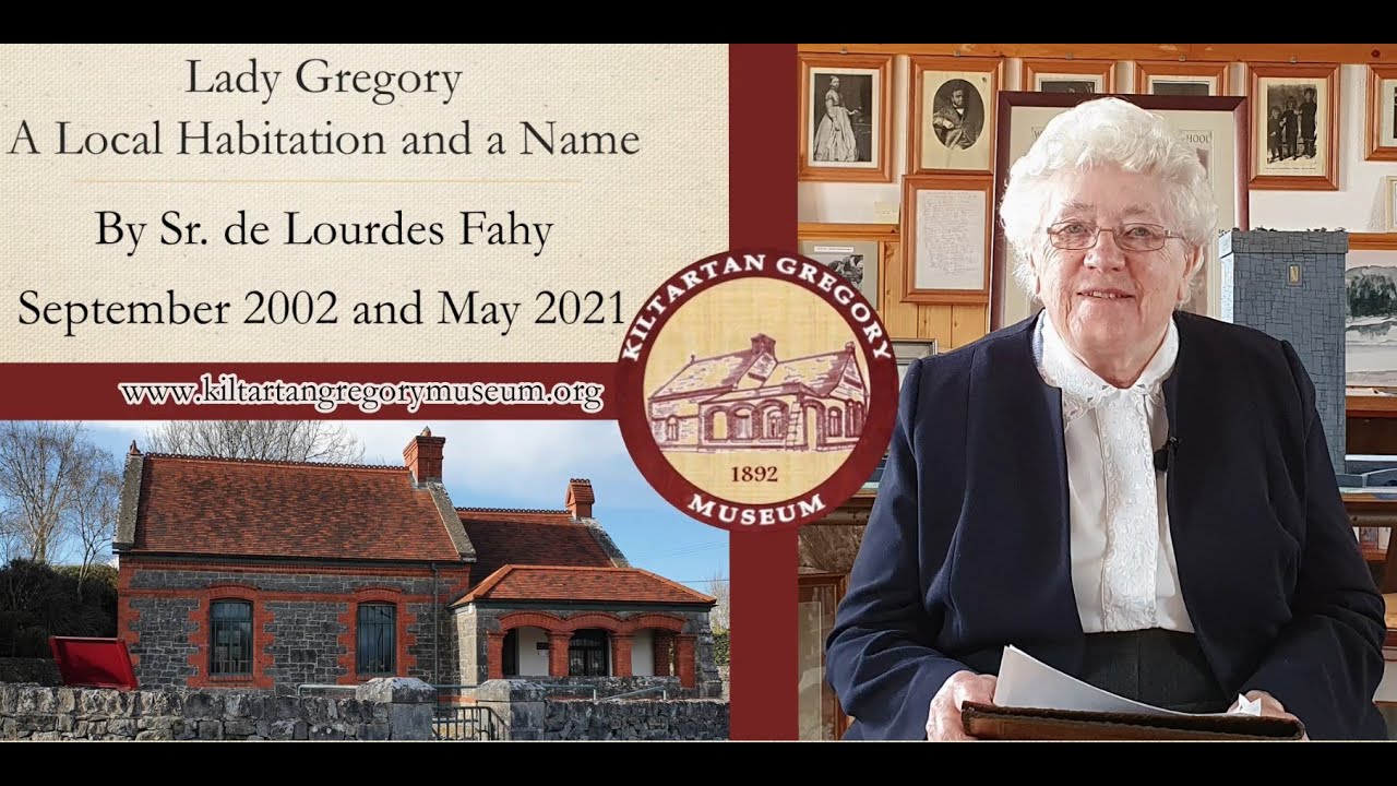 Lady Gregory: A Local Habitation and a Name