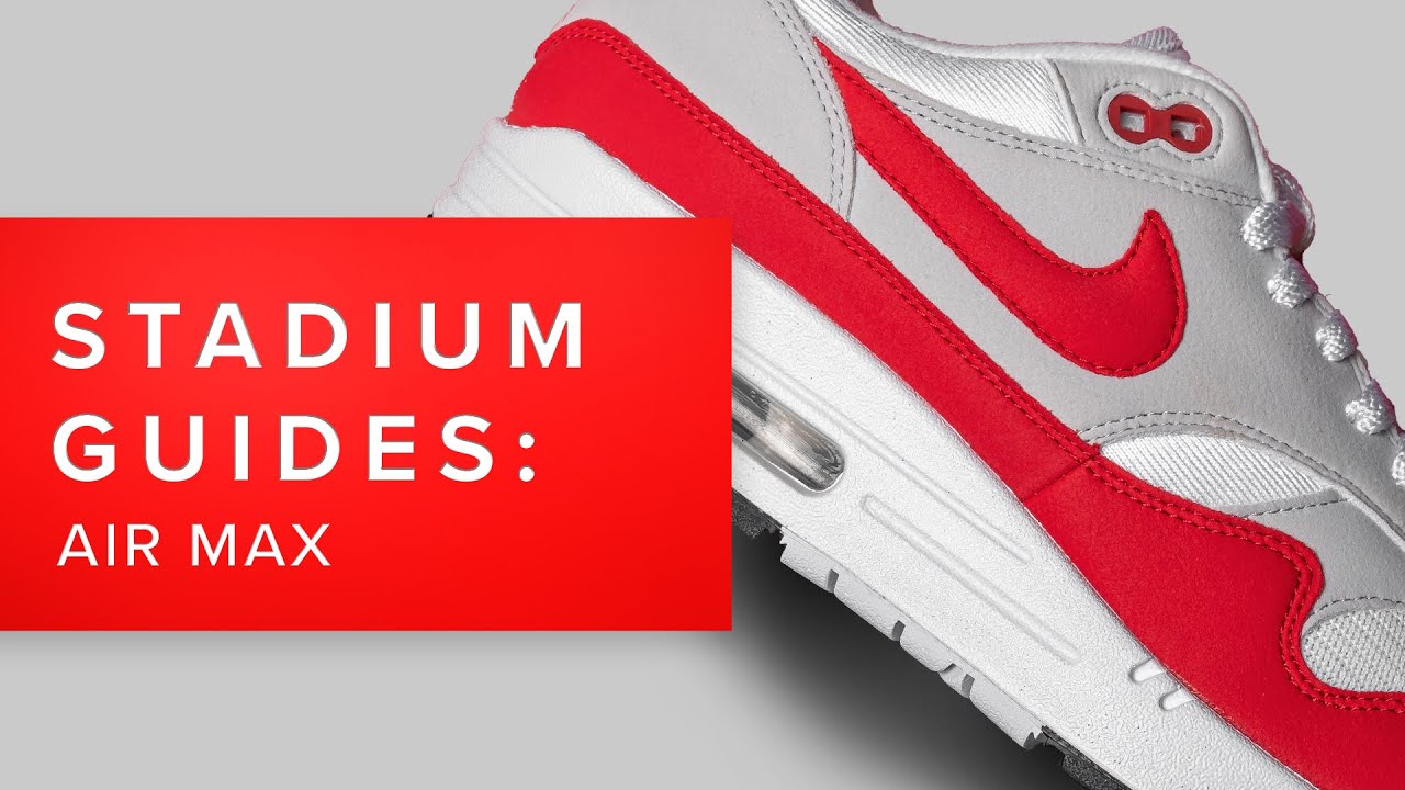 STADIUM GOODS PRESENTS: Nike Air Max Guide - History, Sizing, OG Colorways + Collabs