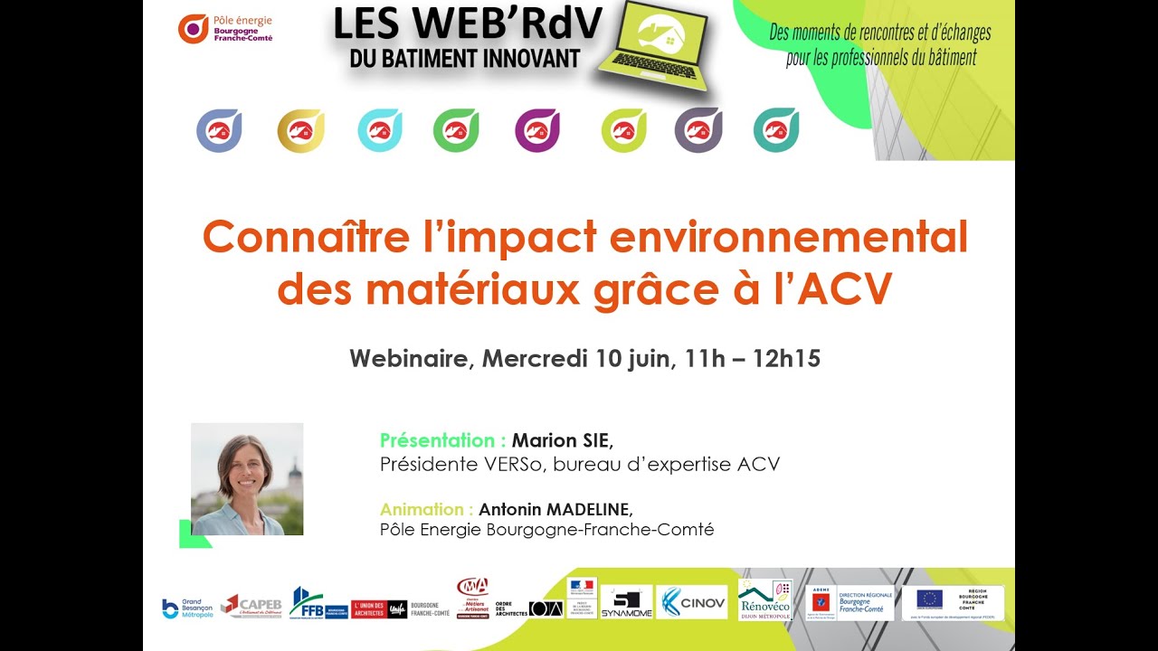 ACV & impact environnemental des mat&eacute;riaux  - Web'RDV  [VERSION INT&Eacute;GRALE]
