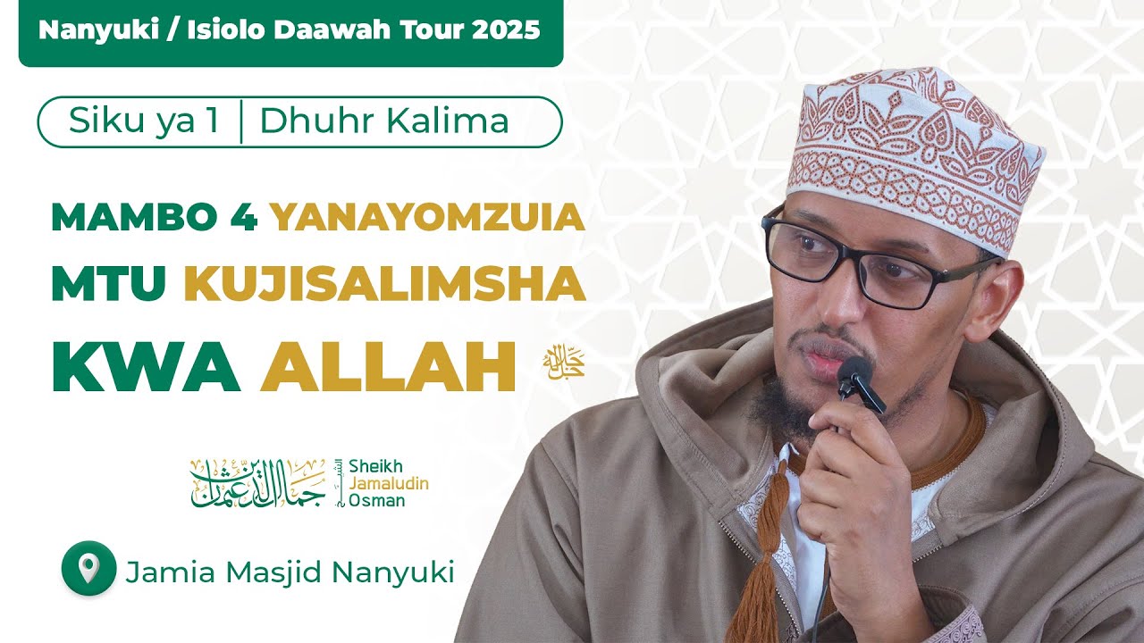 Mambo 4 Yanayomzuia Mtu Kujisalimisha Kwa Allah | Sheikh Jamaludin Osman