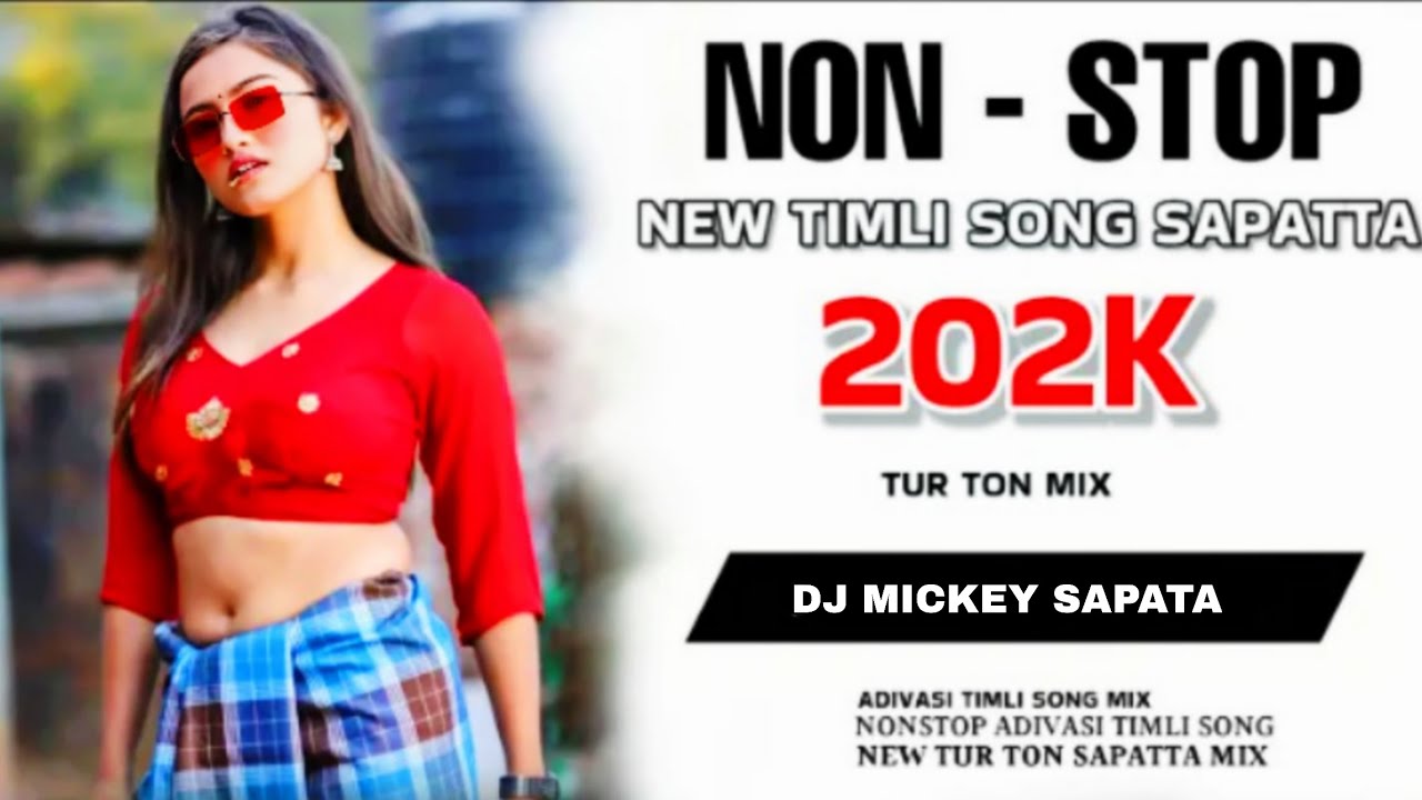 DJ MICKEY SAPATA | PRIVATE TIMLI SONG 2026 | NON STOP TIMLI SONG | SAPATA TUR TONE 