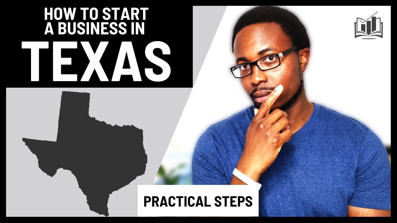 How to Effectively Start a Business in Texas TX [Texas TX LLC] | Step-by-Step Guide