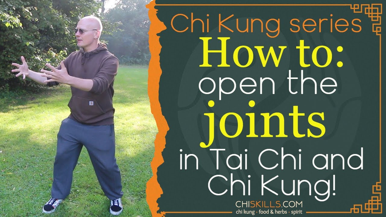 TAI CHI: OPENING JOINTS: The FIRST step to INTERNAL!