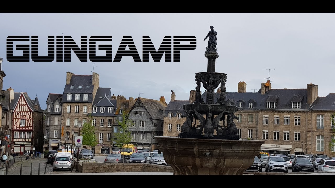Guingamp  (ce que vous devez voir)