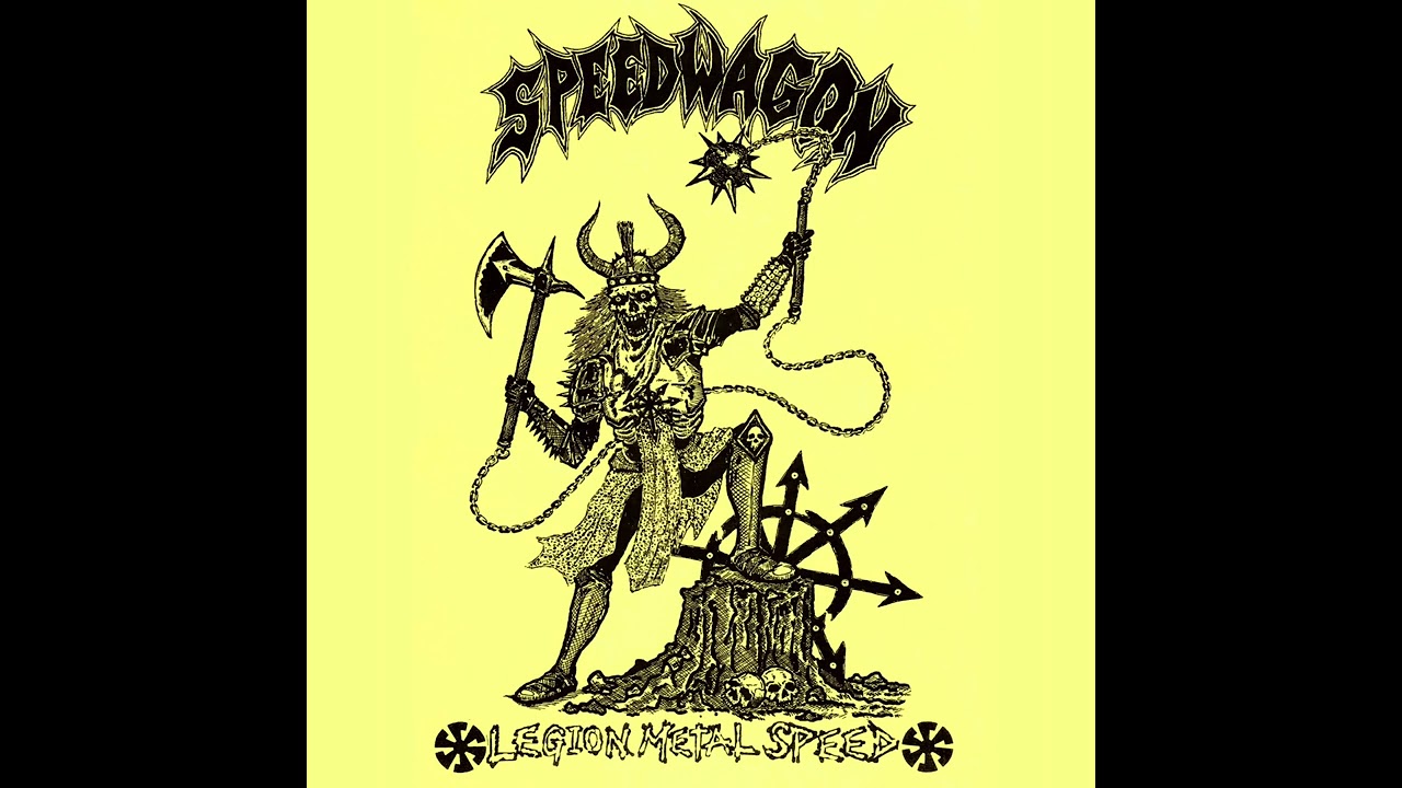 SPEEDWAGON - Legion Metal Speed