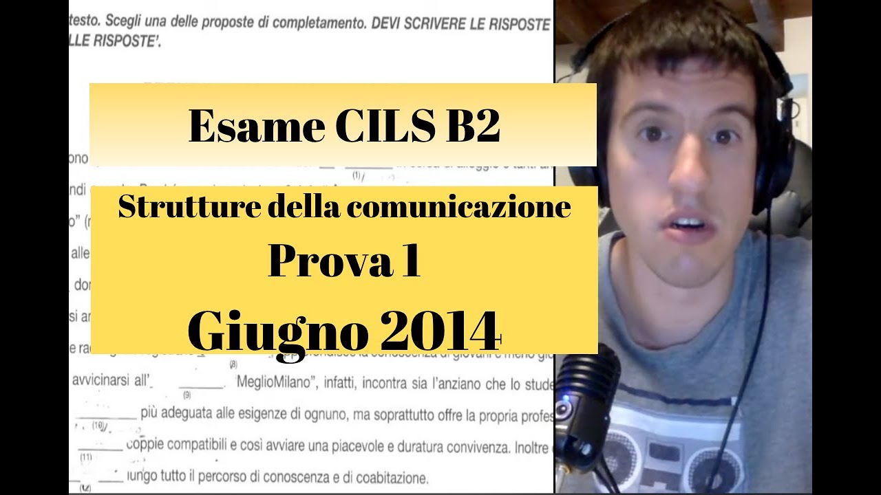 Esame CILS B2 Giugno 2014 - Analisi delle strutture di comunicazione Prova 1