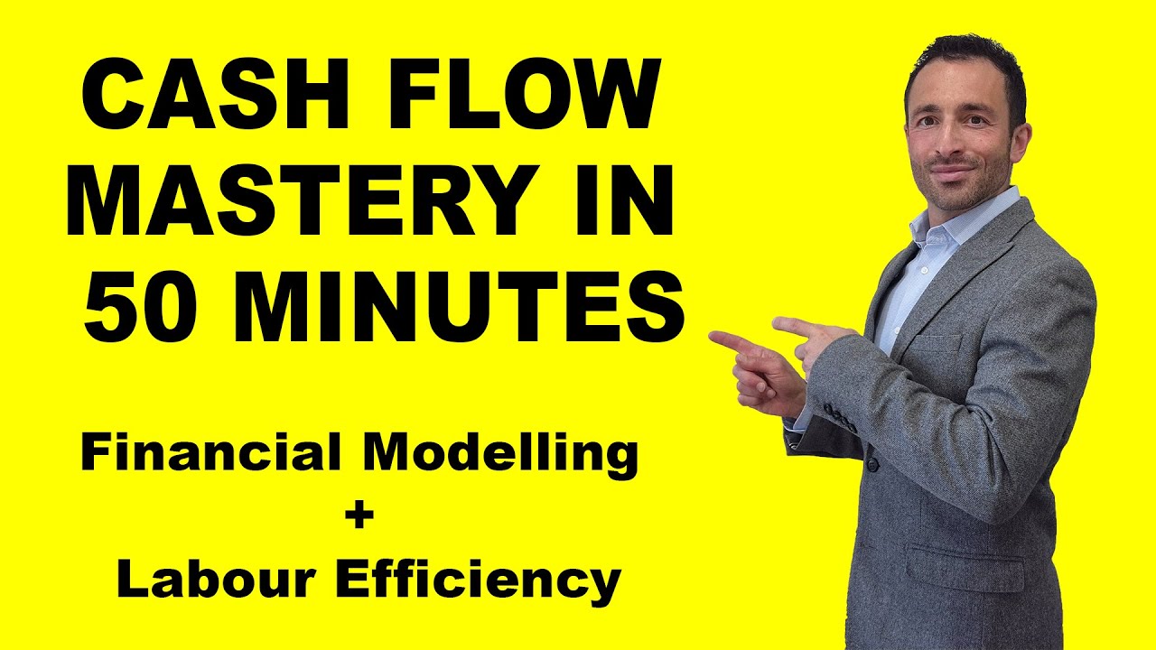 Cash Flow Mastery in 50 Minutes (Cash-First Growth + Labour Efficiency)