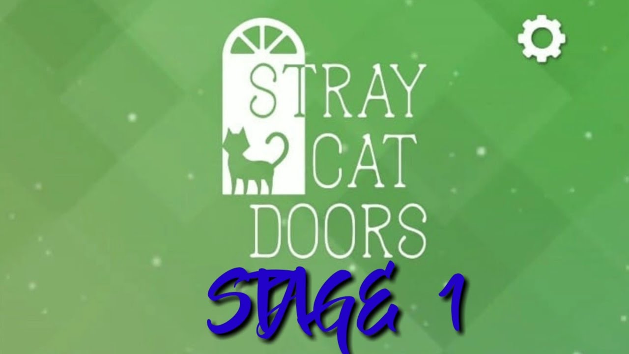 Stray Cat Doors Stage 1