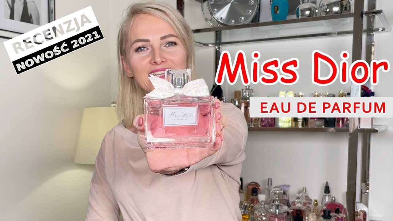 RECENZJA 👃Nowość 2021 Dior Miss Dior Edp