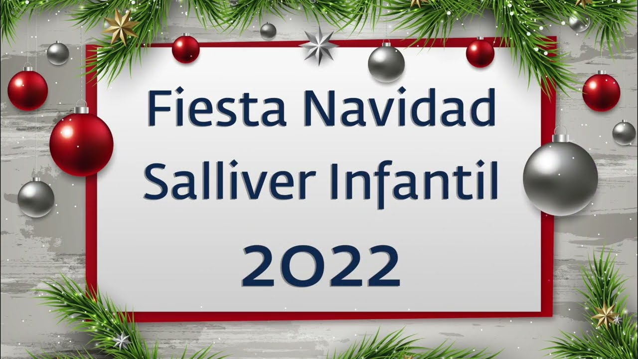 Fiesta Navidad Salliver Infantil 2022