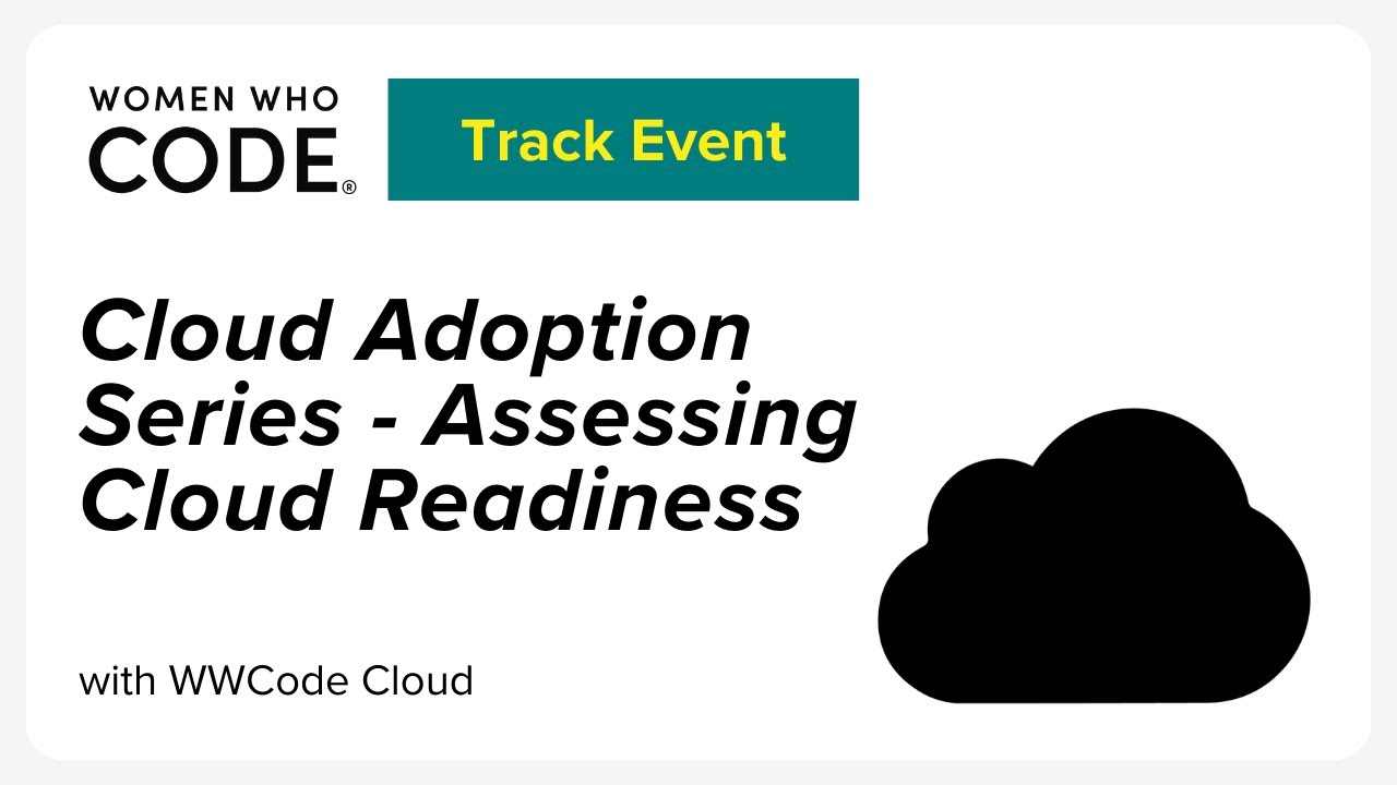 Cloud Adoption Series - Assessing Cloud Readiness