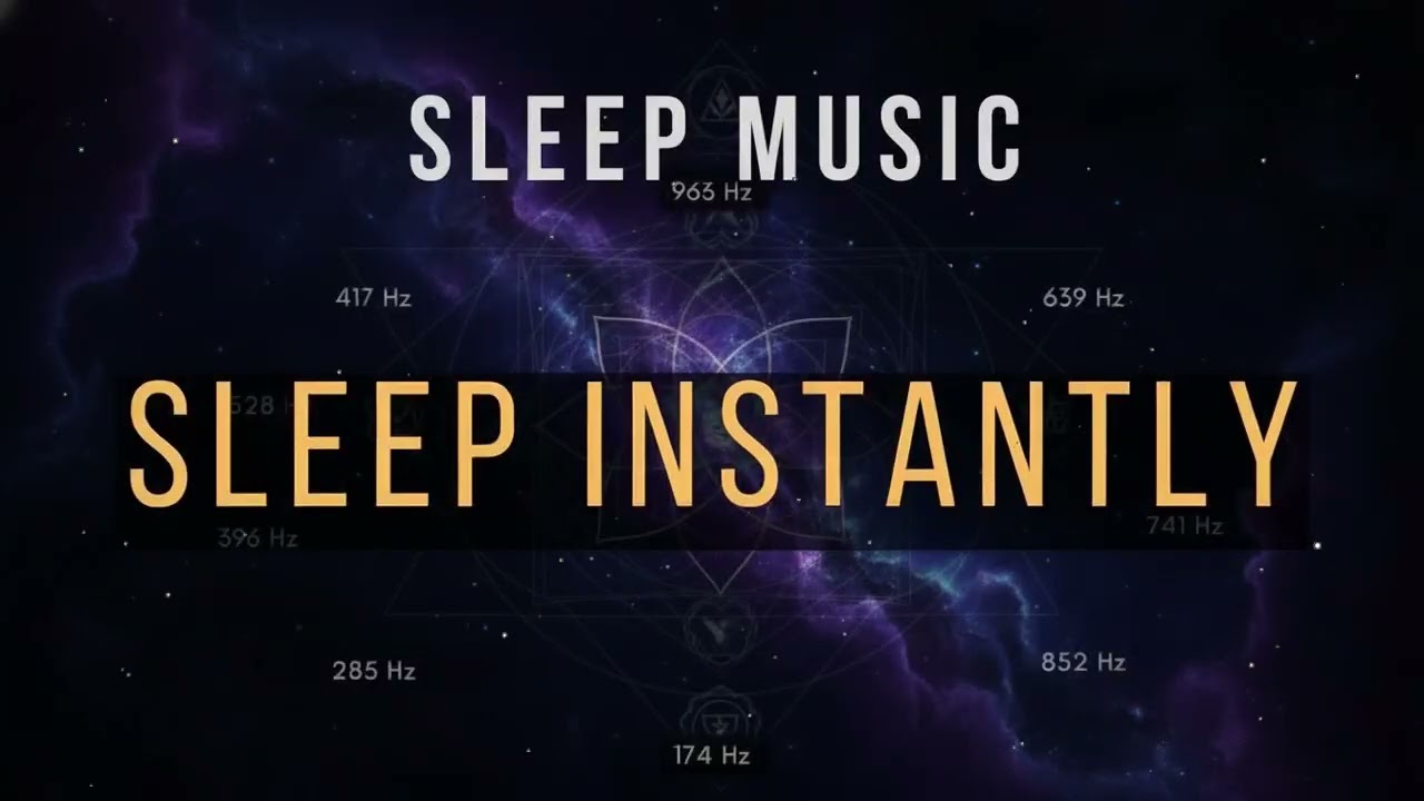 Deep Sleep and Relaxation Music Using All 9 Solfeggio Frequencies at Night