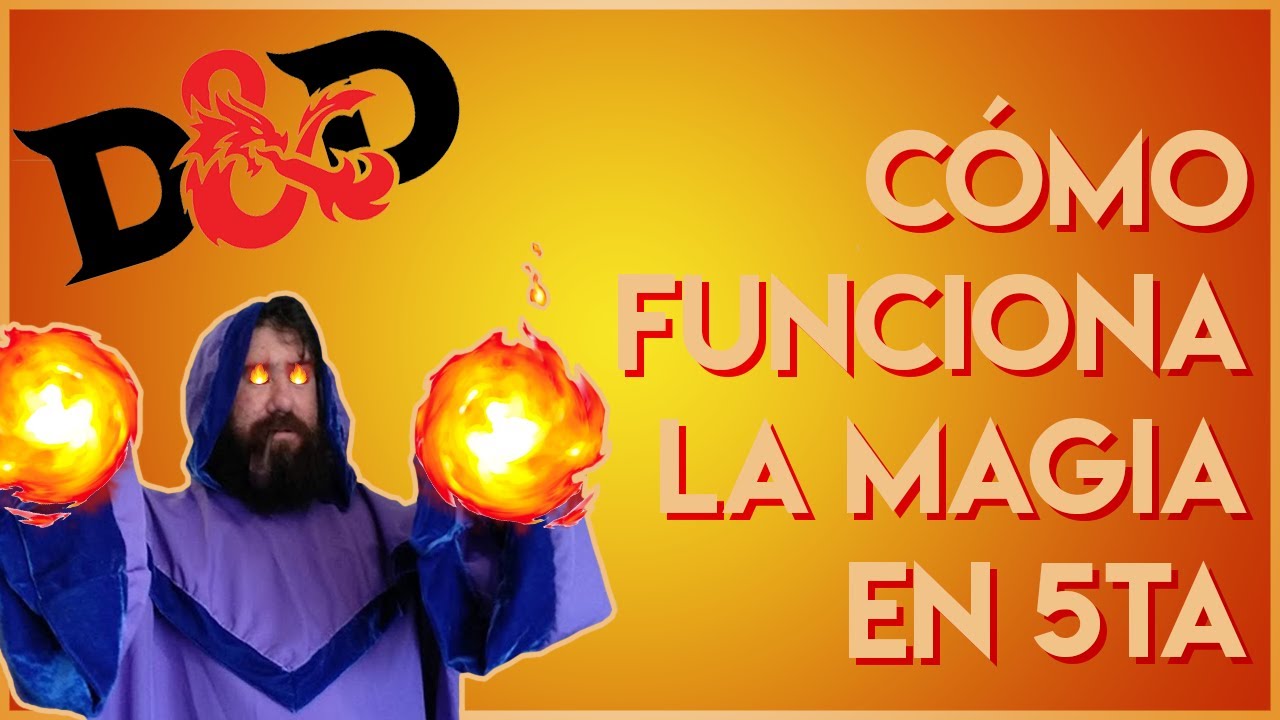 Dungeons & Dragons | CÓMO funciona la MAGIA en D&D 5ta Edición