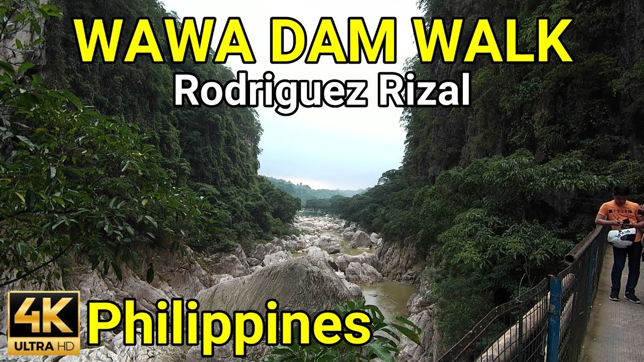 WALK in Wawa Dam Rodriguez Rizal [4K HD] MONTALBAN | Philippines REAL PARADISE | NB JourneyPH 🇵🇭