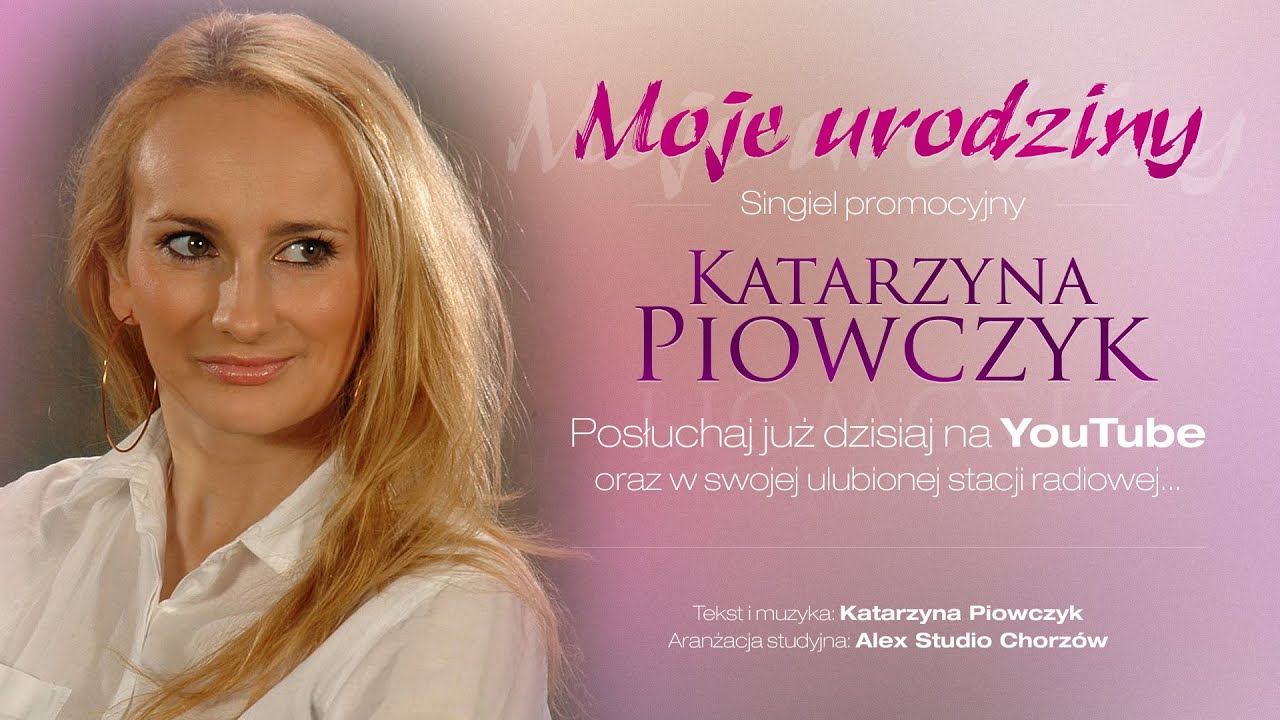 KATARZYNA PIOWCZYK Moje urodziny (Official Audio)