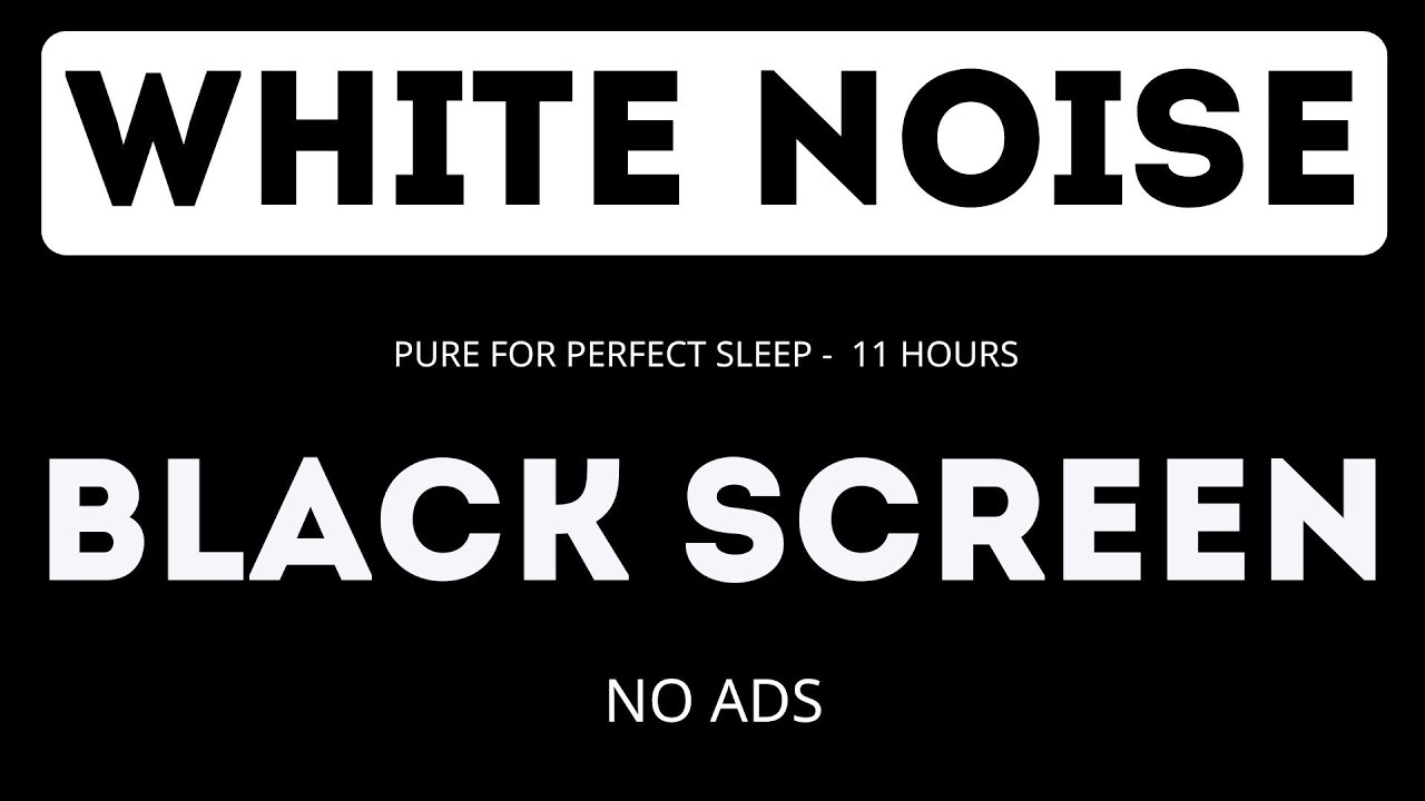 Pure White Noise for Perfect Sleep - Black Screen, No Interruptions | 11 Hours