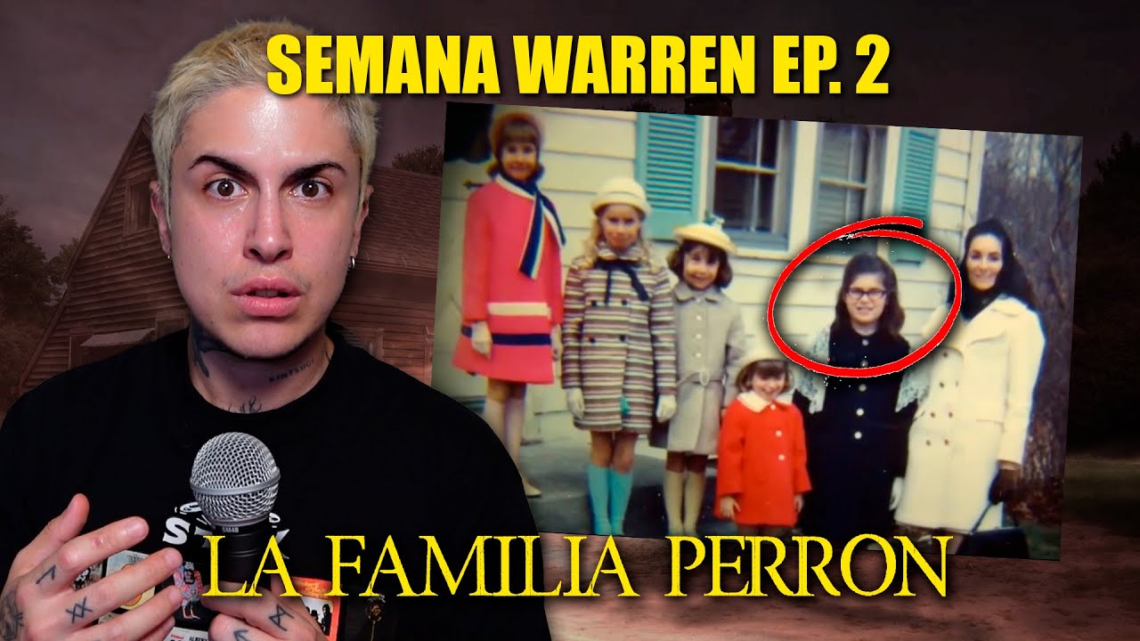 La verdad detrás de The Conjuring: la familia Perron, los Warren y Bathsheba - Semana Warren Ep. 2