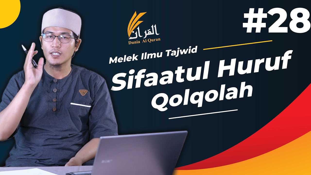 EP28 Sifaatul huruf 