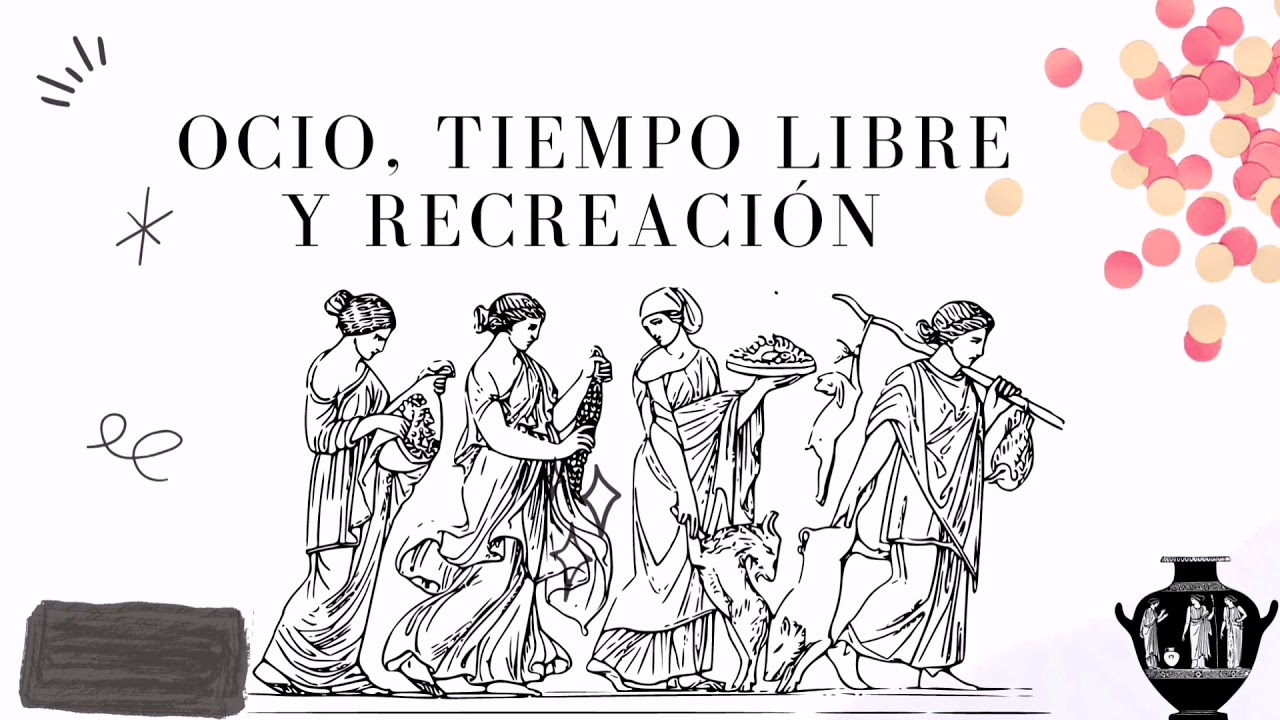 OCIO, TIEMPO LIBRE Y RECREACIÓN