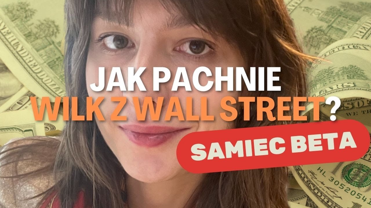 SPRAWDZAMY JAK PACHNIE WILK Z WALL STREET