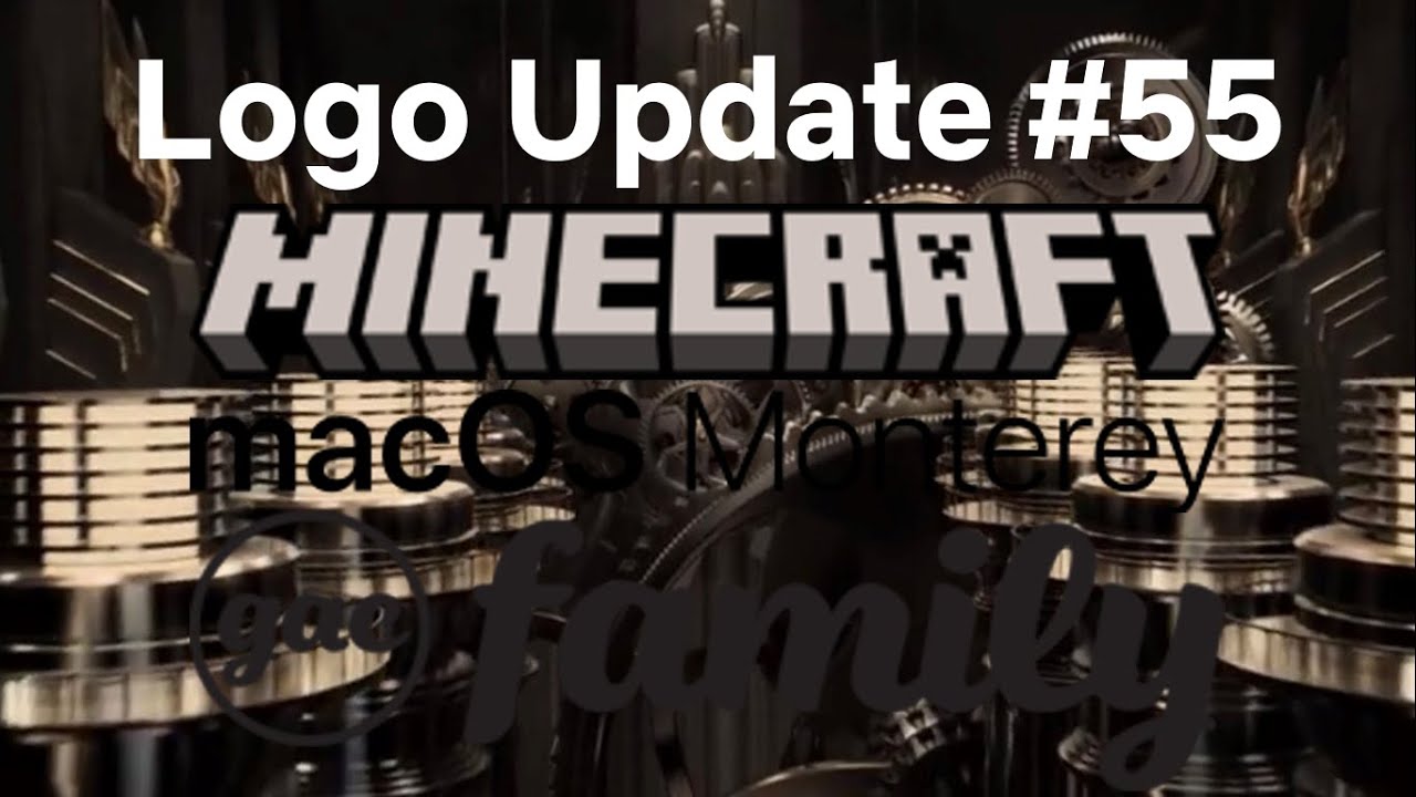 Logo Update #55 - Minecraft, macOS & GAC Family
