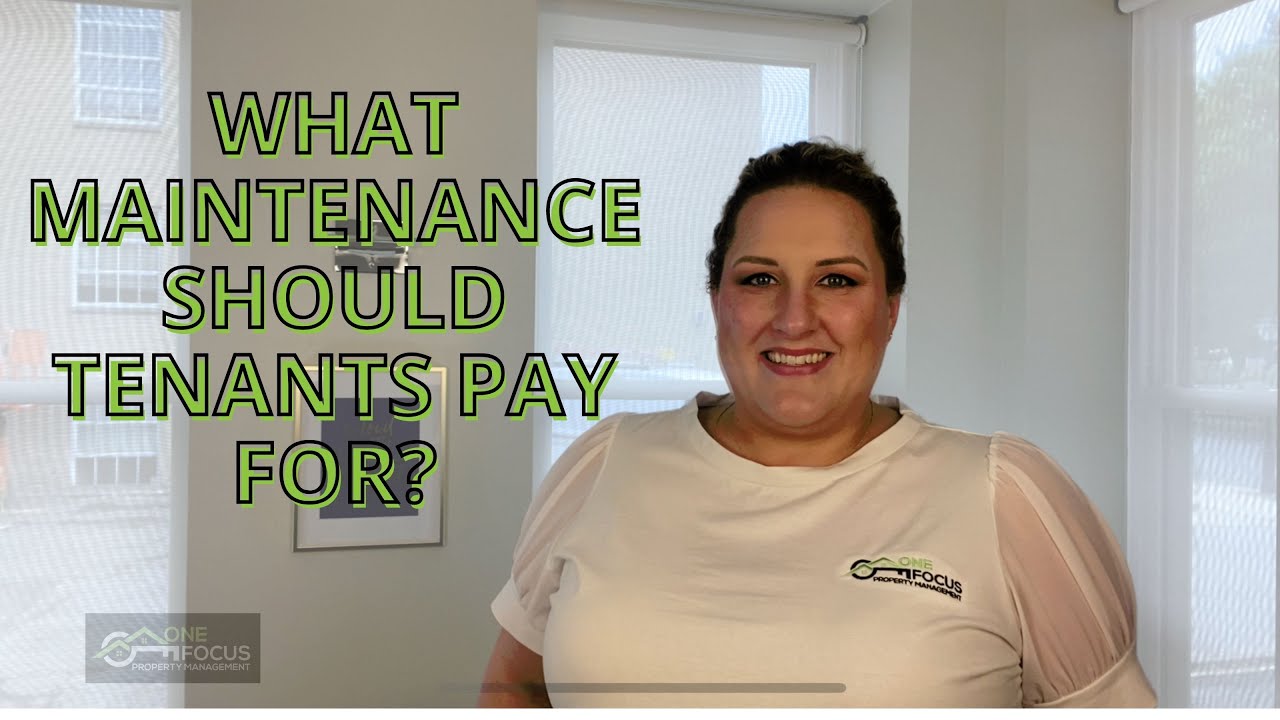 What maintenance should tenants pay for your rental property?