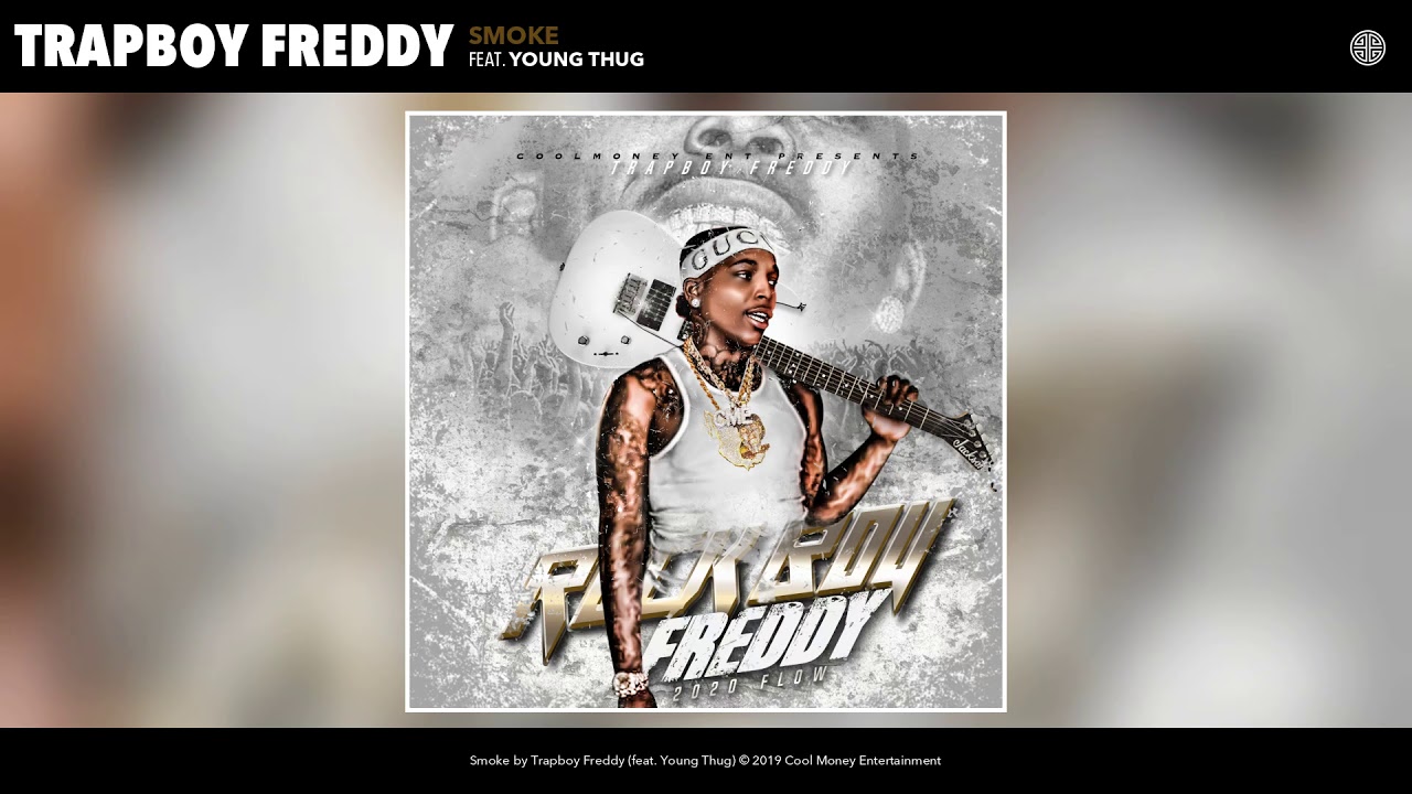 Trapboy Freddy - Smoke (Audio)