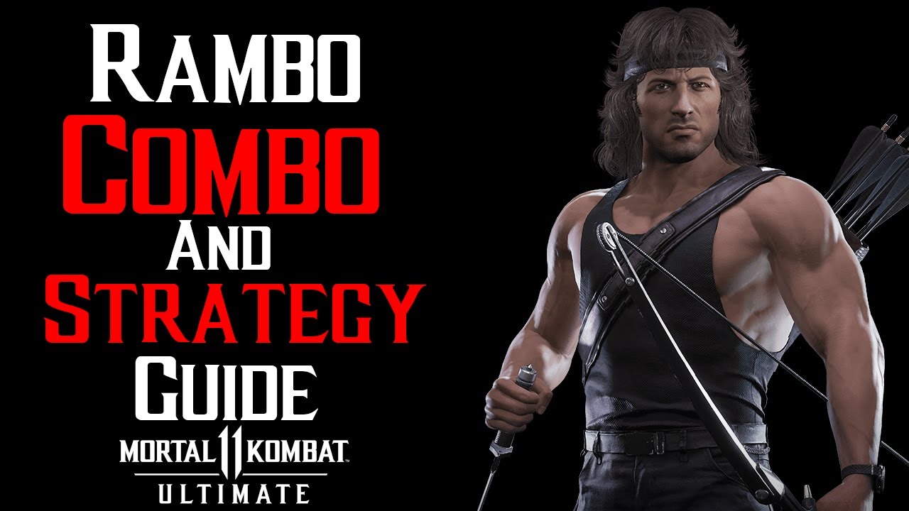 Rambo Combo And Strategy Guide | Mortal Kombat 11 Tutorial