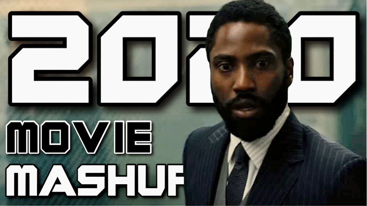 2020 Movie Mashup
