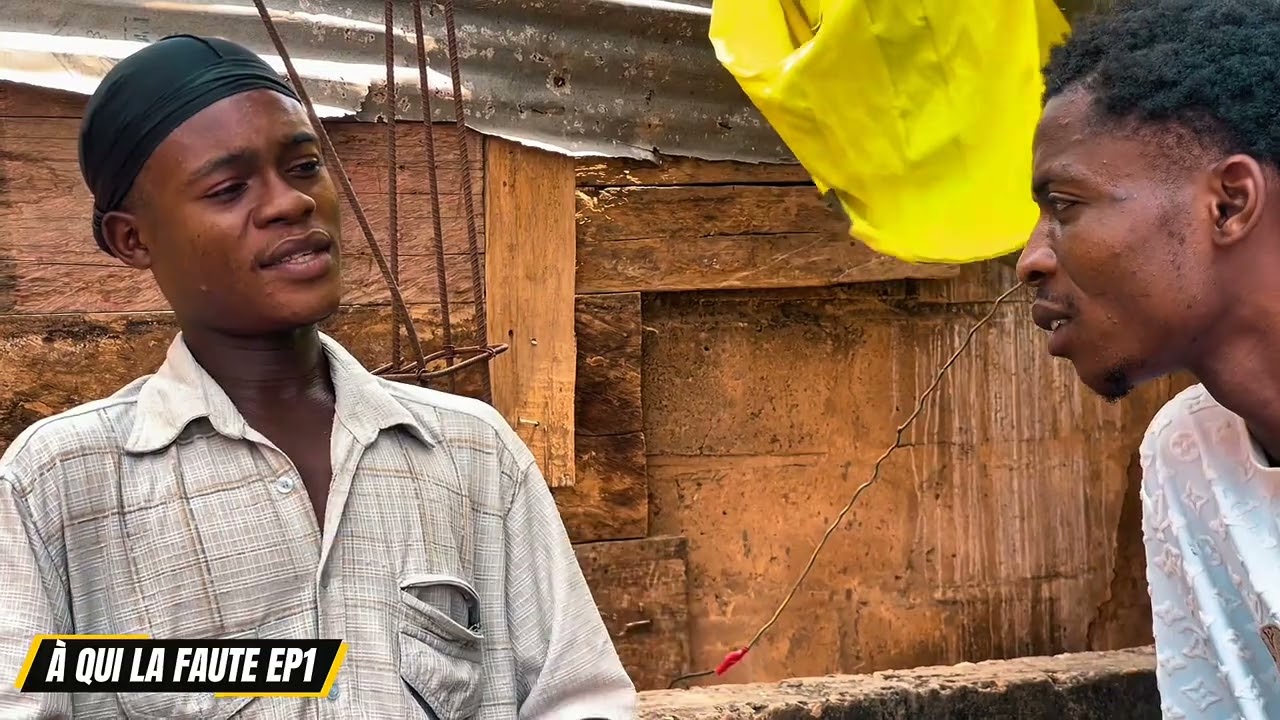 À QUI LA FAUTE ? Épisode 1                                      #rdc #cinema #congo #talentafricain 