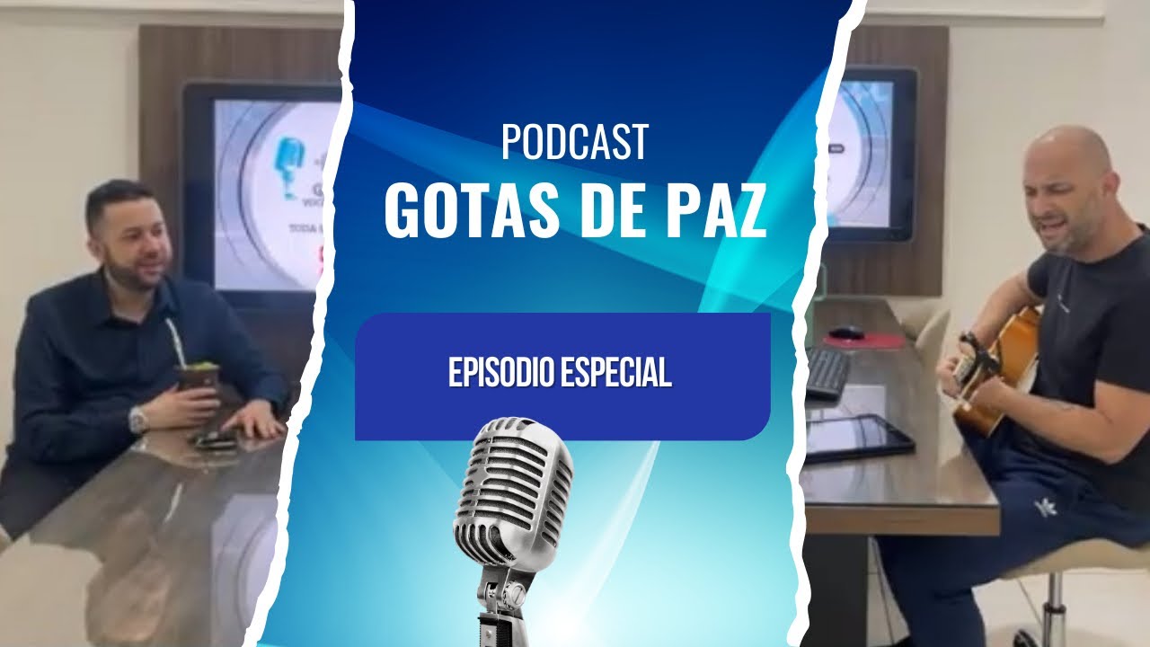 GOTAS DE PAZ EPISÓDIO ESPECIAL 