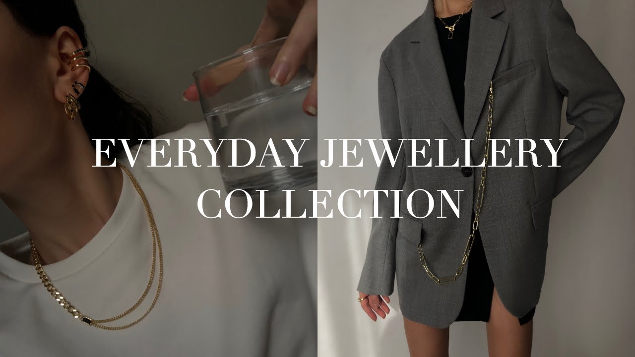 MY EVERYDAY JEWELLERY COLLECTION | Watch, Necklaces, Earrings and Rings That I Wear Everyday