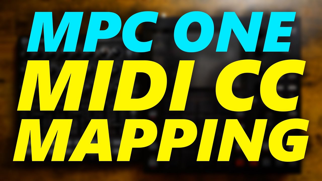 MPC One MIDI CC Mapping