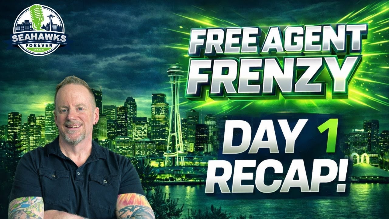SEAHAWKS Free Agent FRENZY - Day 1 Recap w/ Dan Viens