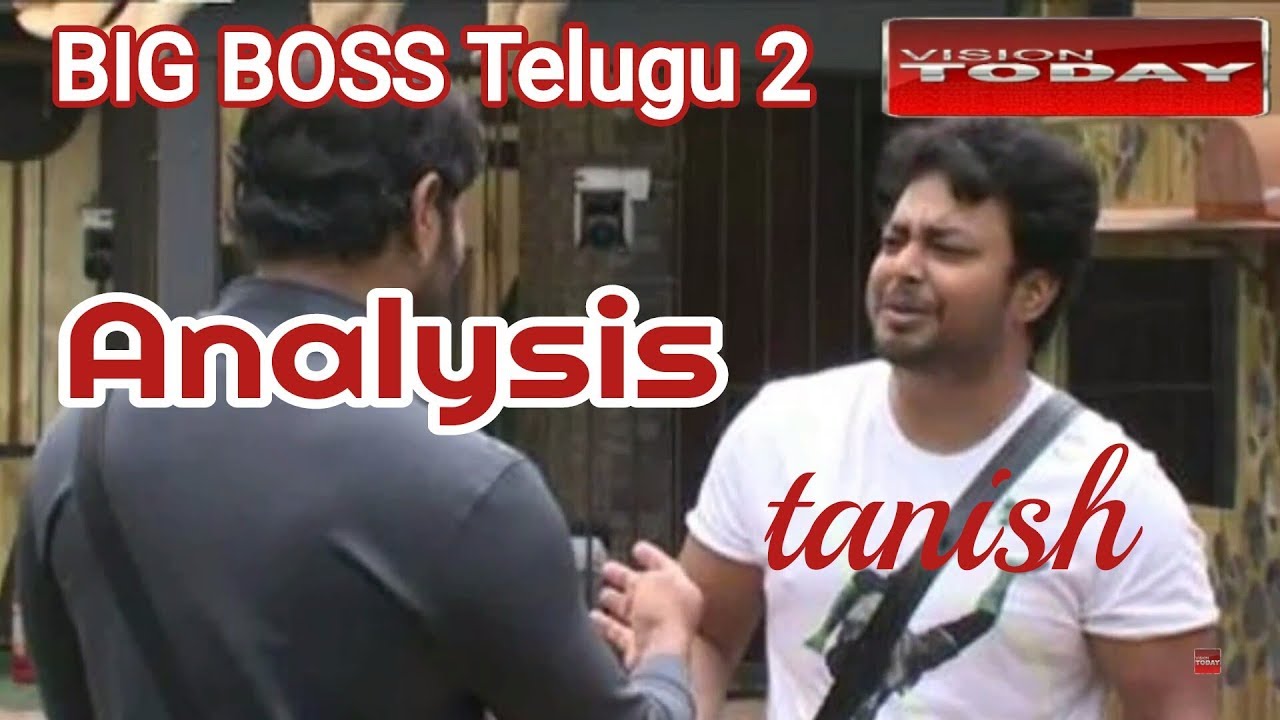 BIG BOSS - 2 Telugu - Analysis || VISION TODAY