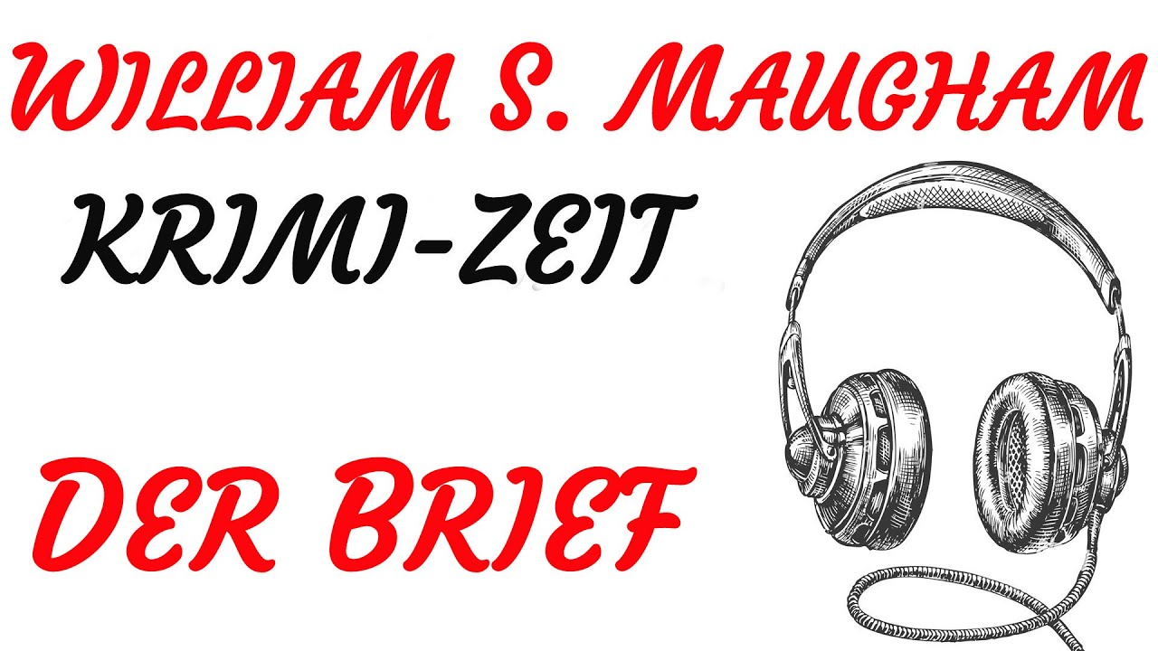 KRIMI H&ouml;rspiel - William Somerset Maugham - DER BRIEF (1992)
