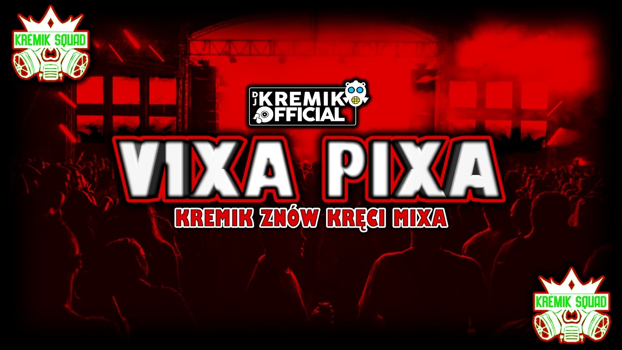 VIXA PIXA ✈ KREMIK ZNÓW KRĘCI MIXA❤️🎵 PROMO MIX✈