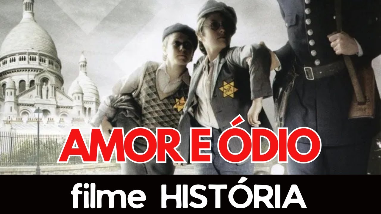 AMOR E &Oacute;DIO (La Rafle) - Filme