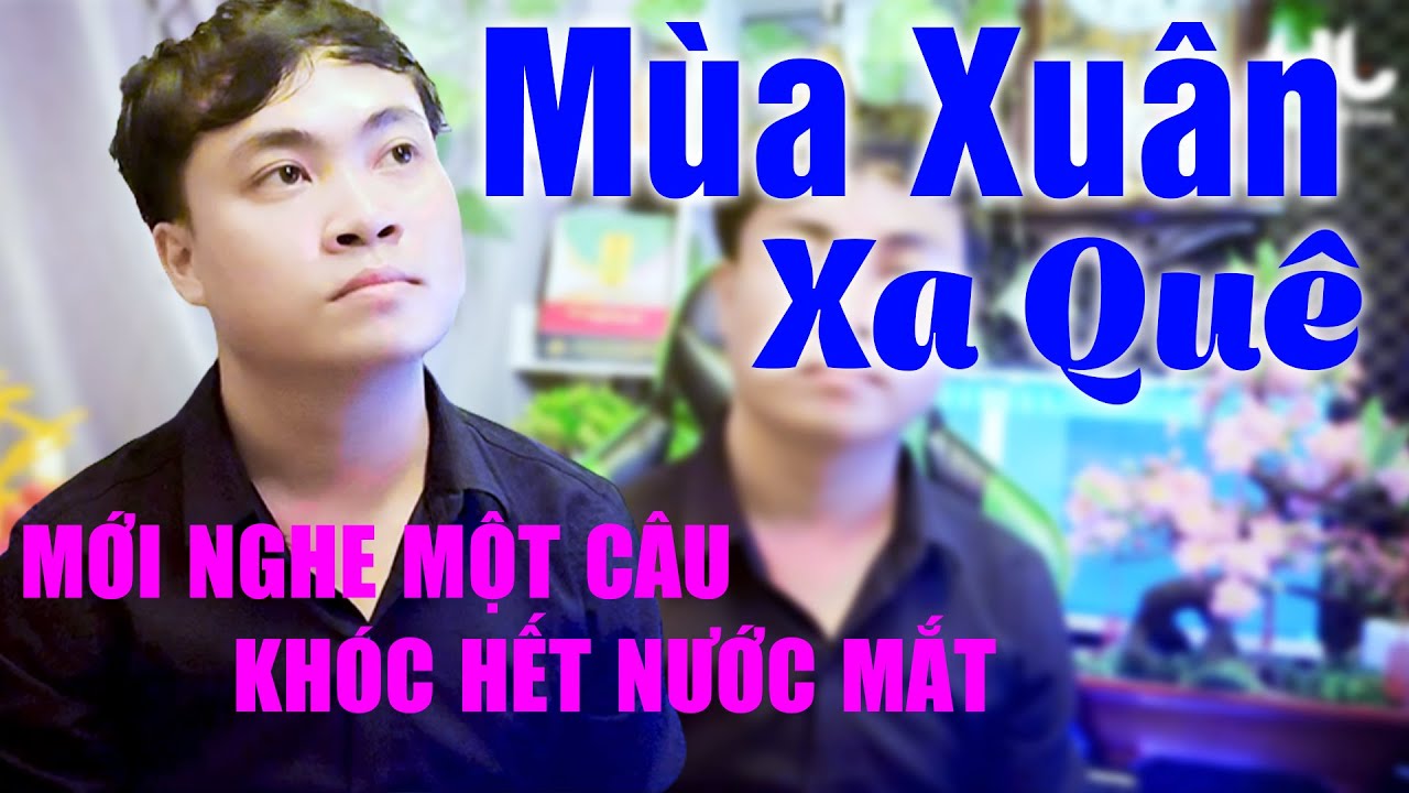 Nghe Xong Bài Này Ai Cũng Muốn Về Nhà ✔️ MÙA XUÂN XA QUÊ - ĐẶNG THIỆN LUÂN | Nghe Xong Phải Khóc