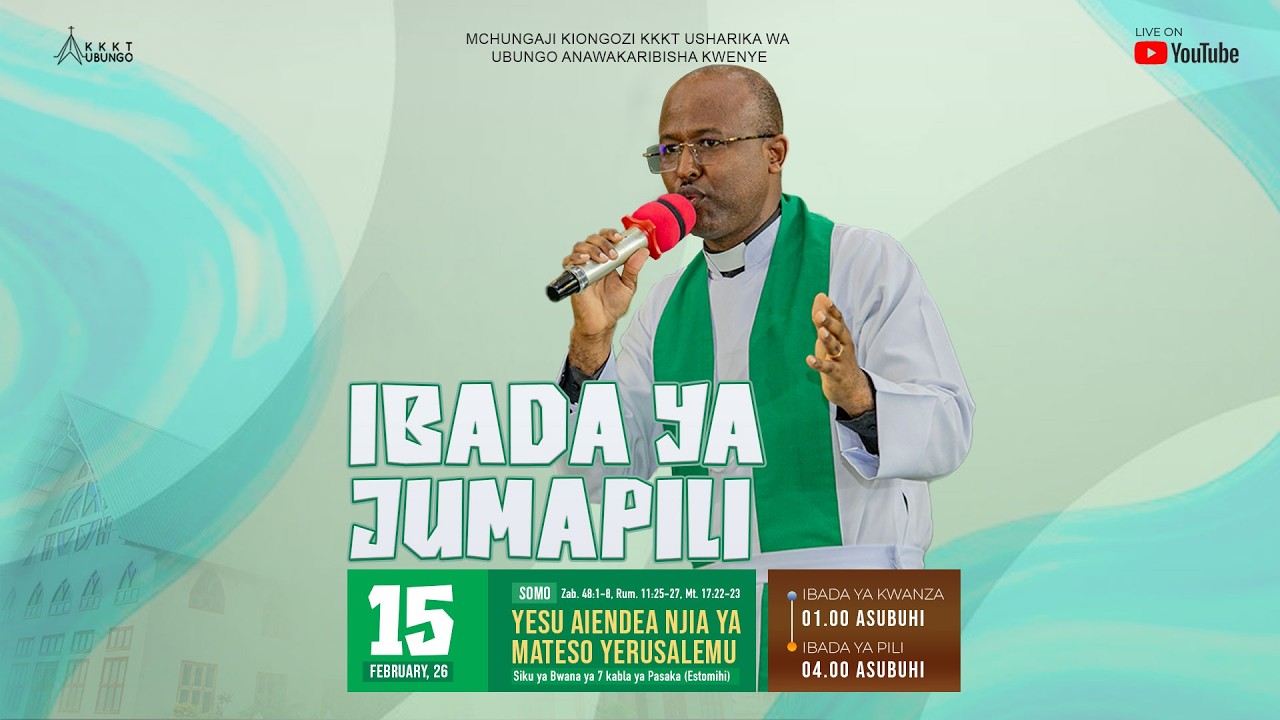 IBADA YA JUMAPILI: 15- 02-2026.