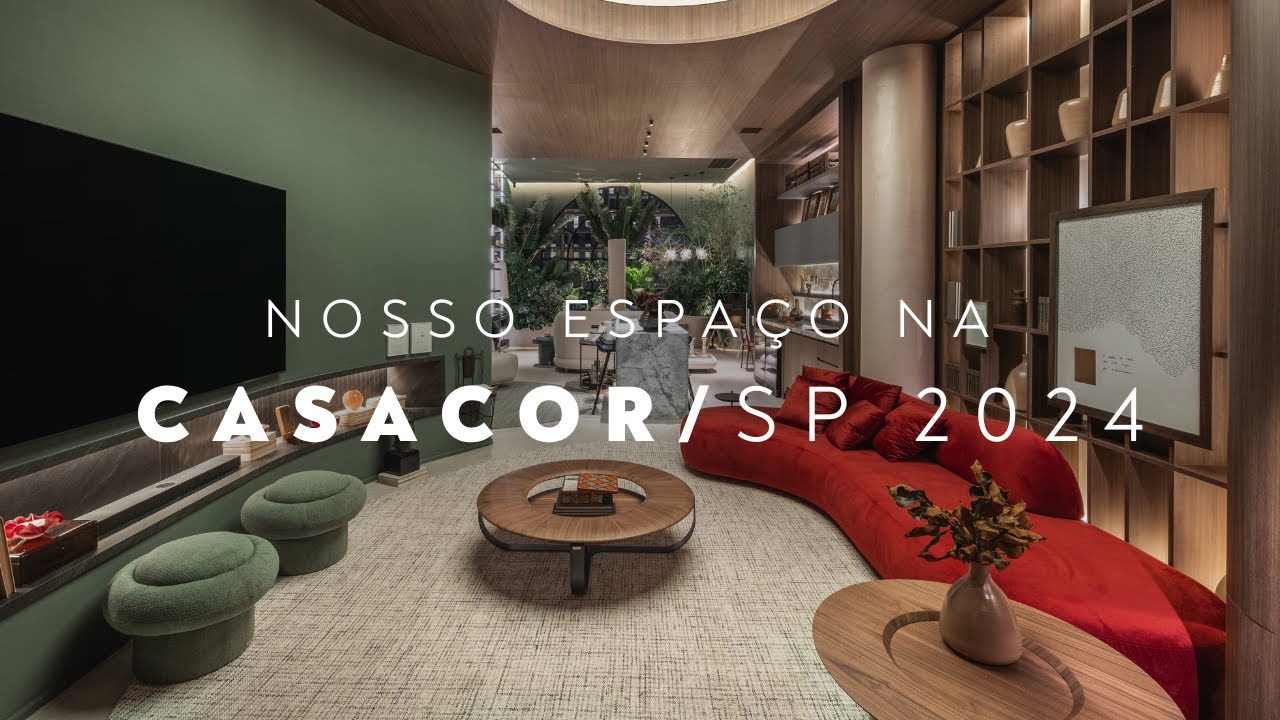 TOUR PELO NOSSO ESPAÇO NA CASACOR 2024