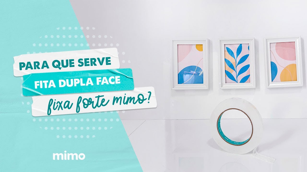 Para Que Serve a Fita Adesiva Dupla Face Transparente Fixa Forte Mimo?